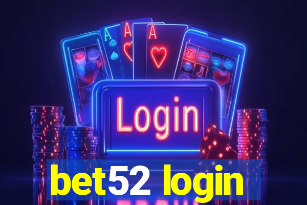 bet52 login